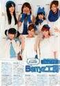 
Berryz Koubou,


Kumai Yurina,


Magazine,


Natsuyaki Miyabi,


Shimizu Saki,


Sudou Maasa,


Sugaya Risako,


Tokunaga Chinami,


Tsugunaga Momoko,

