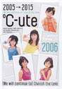 
C-ute,


Hagiwara Mai,


Magazine,


Nakajima Saki,


Okai Chisato,


Suzuki Airi,


Yajima Maimi,

