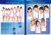 
Berryz Koubou,


Kumai Yurina,


Natsuyaki Miyabi,


Shimizu Saki,


Sudou Maasa,


Sugaya Risako,


Tokunaga Chinami,


Tsugunaga Momoko,

